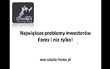 Największe problemy inwestorów Fx